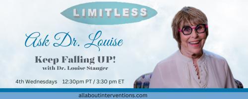 Ask Dr. Louise: Keep Falling UP!: Meet Christy Cashman- Award Winning Author and Founder of YouthINK