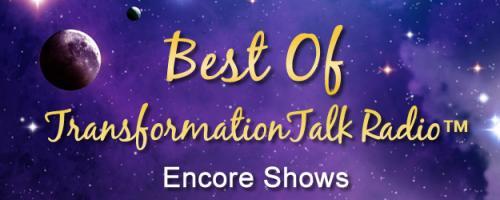 Best of Transformation Talk Radio: Test number 3