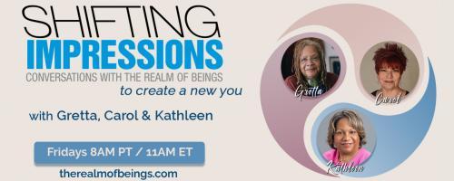 Shifting Impressions: Conversations with The Realm of Beings to Create a New You: Afraid of Change