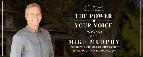 The Power of Your Voice with Mike Murphy™: Do you know your DNA?